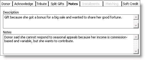 From Fundraising, select Enter and edit gifts, enter or open a gift or pledge, and select the Notes tab