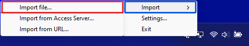Right click on the VPN status icon to import your VPN configuration file.