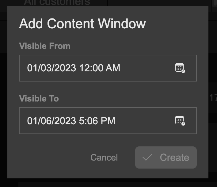 Define a visible from and to date for the content window
