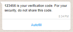 A screenshot of a message with a OTP and one-tap autofill button.