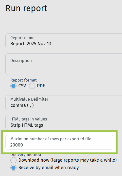 Maximum number of rows per report CSV
