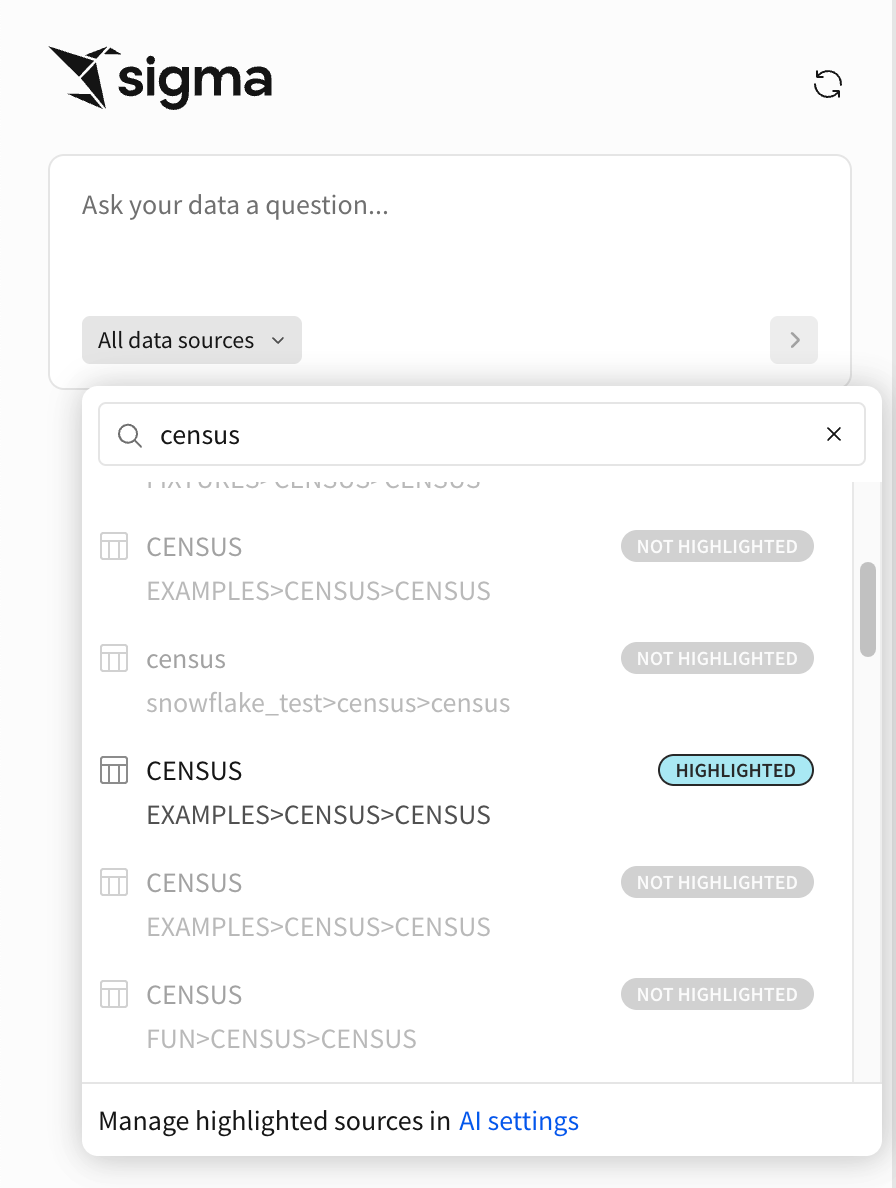 Image of the "All data sources" menu open and a search term "census" entered. The menu shows all matching data sources and shows that only one is highlighted to Ask Sigma. All others are grayed out and marked "Not Highlighted".