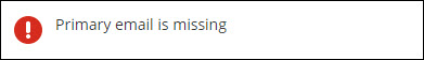 Viewing a Missing Primary Email alert example