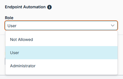 Under "Endpoint Automation", the "Role" dropdown is expanded, and "User" is selected.