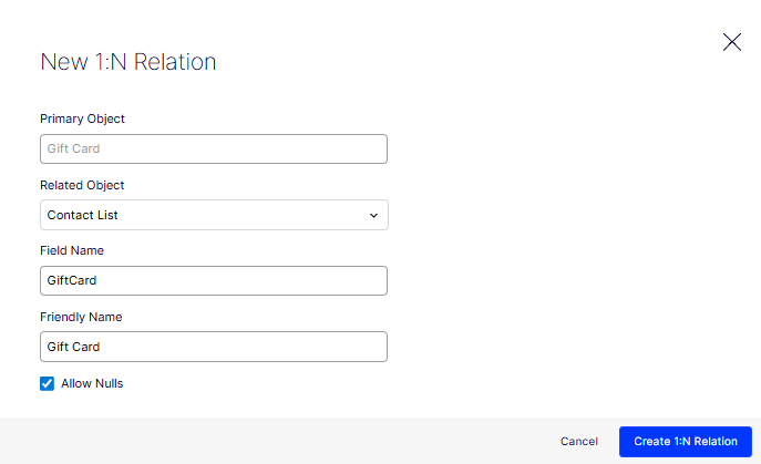 New 1:N Relation form showing Primary Object, Related Object, Field Name, Friendly Name, and Allow Nulls fields