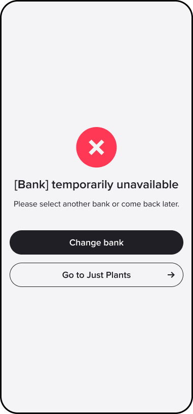 An example of a payment that would have failed but that the user can retry by changing bank.