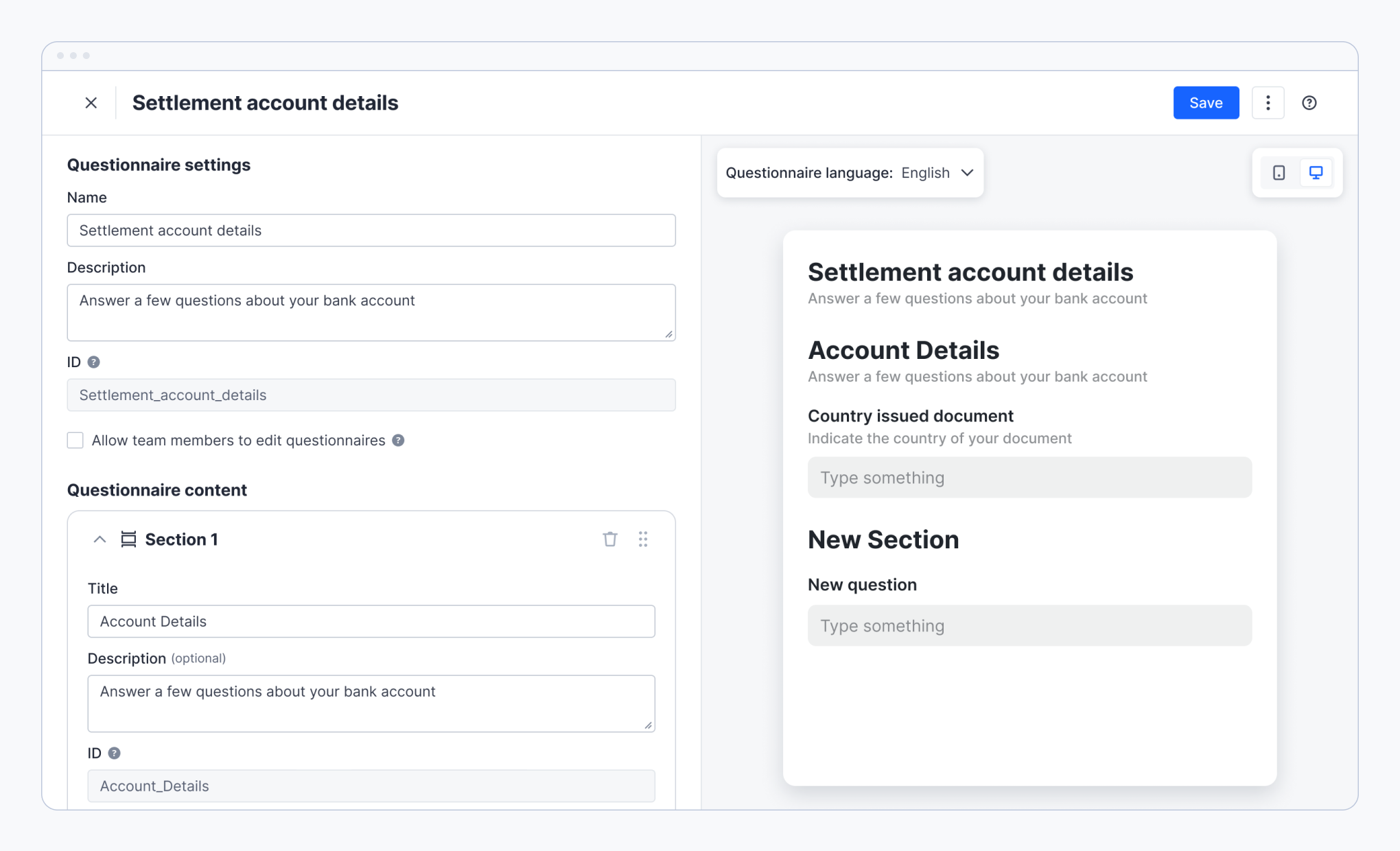 Effortlessly customize and run questionnaires with our intuitive no-code settings in the Dashboard