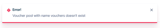 Voucher pool with name vouchers doesn't exist error