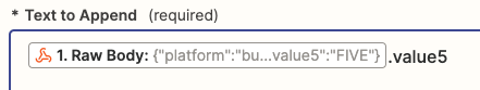 Typing out the desired body property, i.e. 'value5'