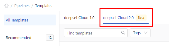 The deepset Cloud 2.0 on the Pipeline Templates page opened and highlighted