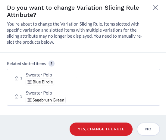 Notification of slotted rules impacted if changing the variation slicing attribute