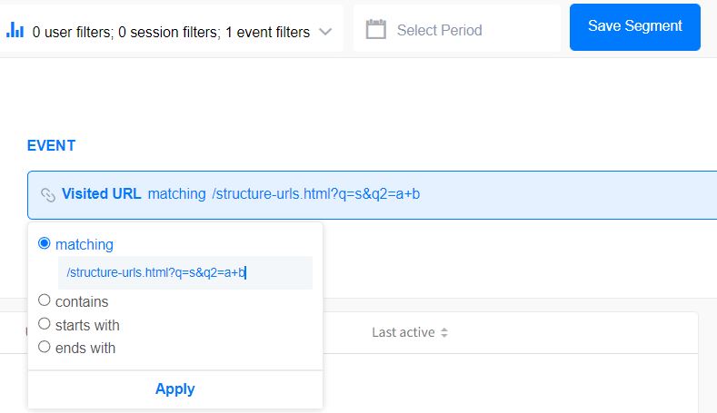 Visited URL with option 'matching' for searching users who visited URL with specific parameters