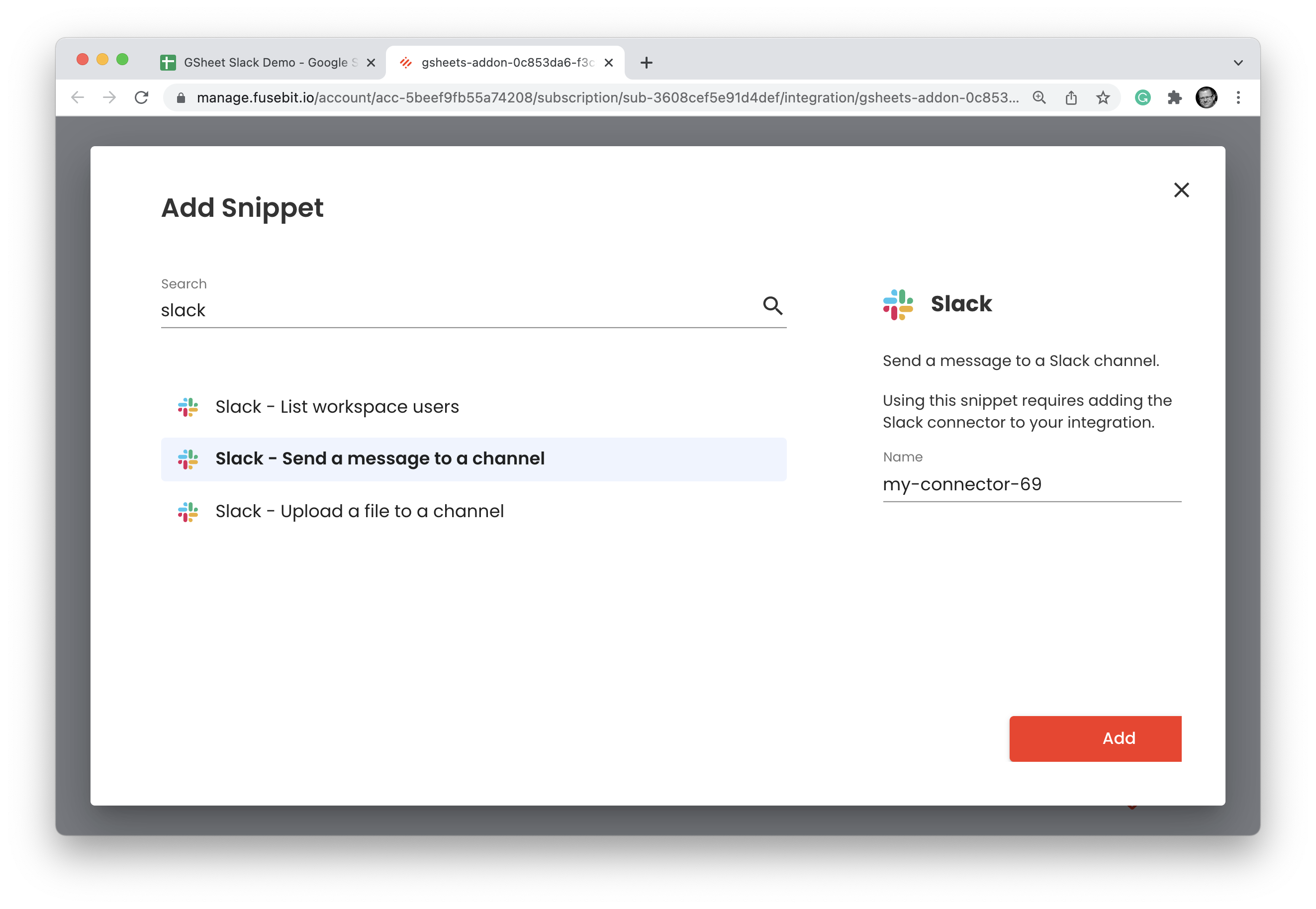 Add "Slack - Send a message to a channel" snippet in the Fusebit Editor