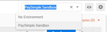 Choose "PaySimple Sandbox" from the environments selector at the top of the screen.