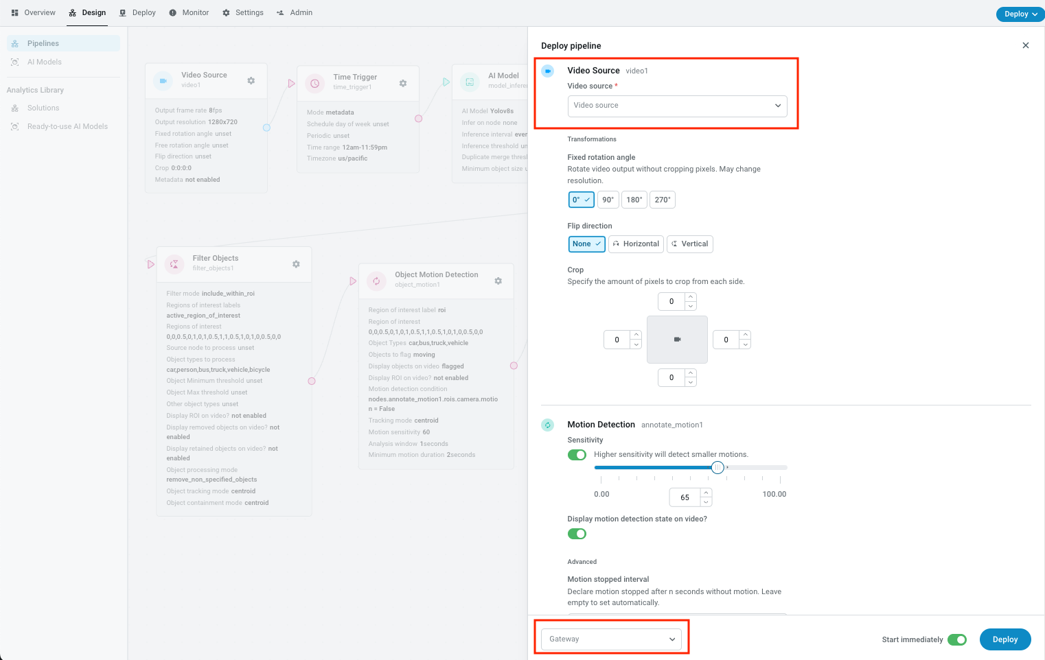 Deploy a pipeline. Selecting a Gateway first will limit sources to ones accessible by that gateway.