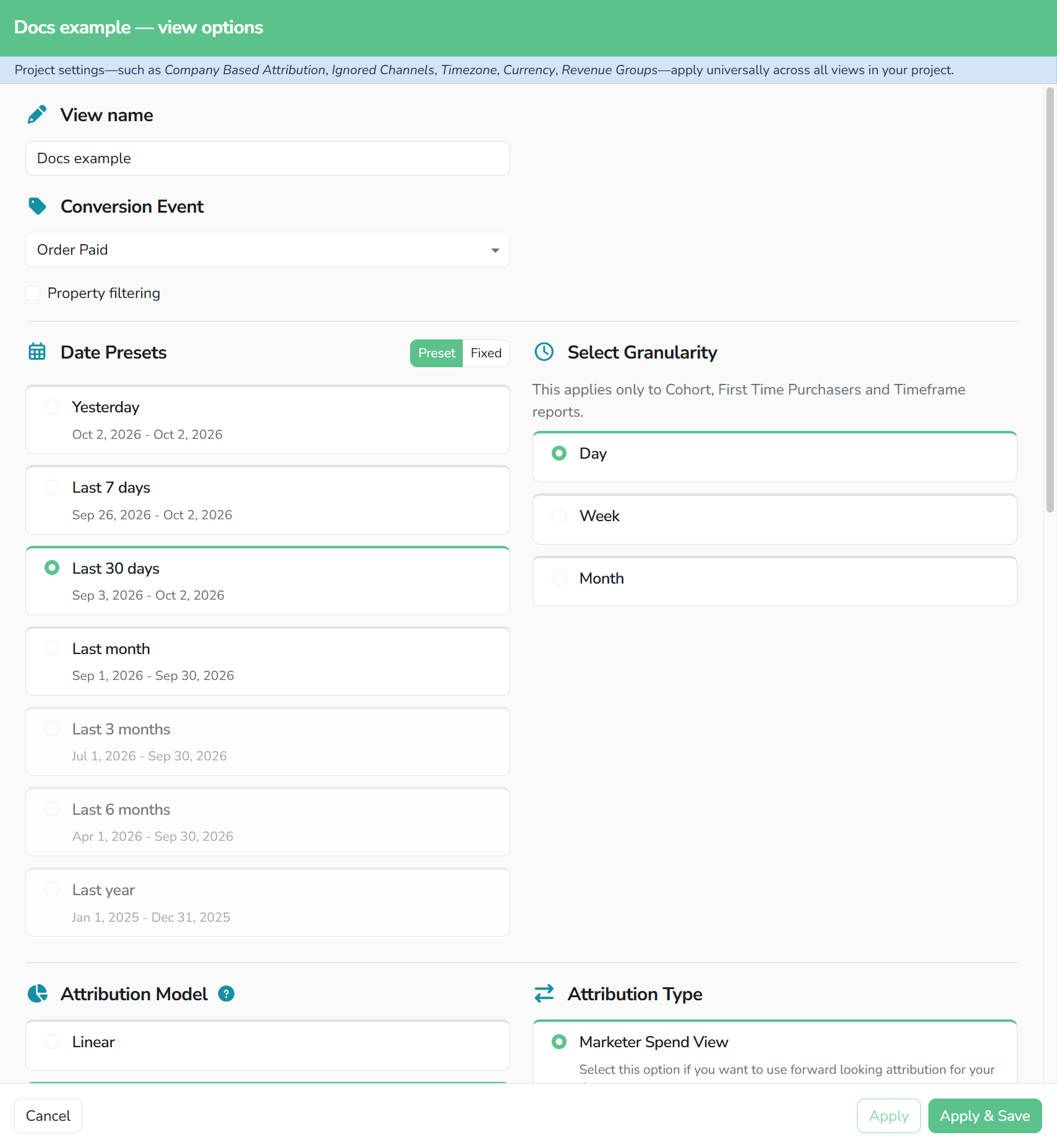 The view options dialog for the Docs example view: a banner noting which settings are project-wide, then the view name, conversion event with property filtering, date presets or fixed dates, granularity, attribution model and attribution type, with Apply and Apply & Save buttons
