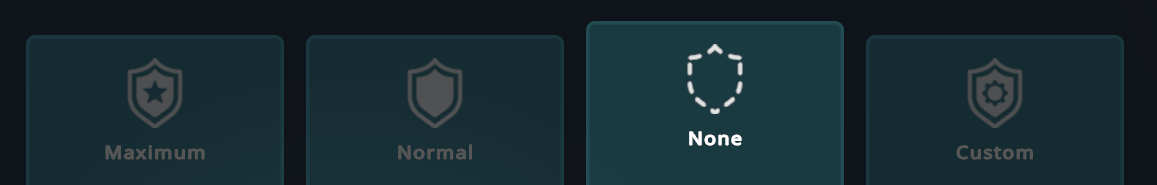 the 4 shield level buttons: Maximum, Normal, None and Custom