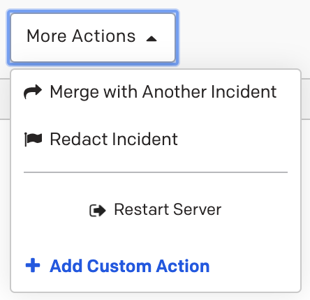 Execute a Custom Incident Action