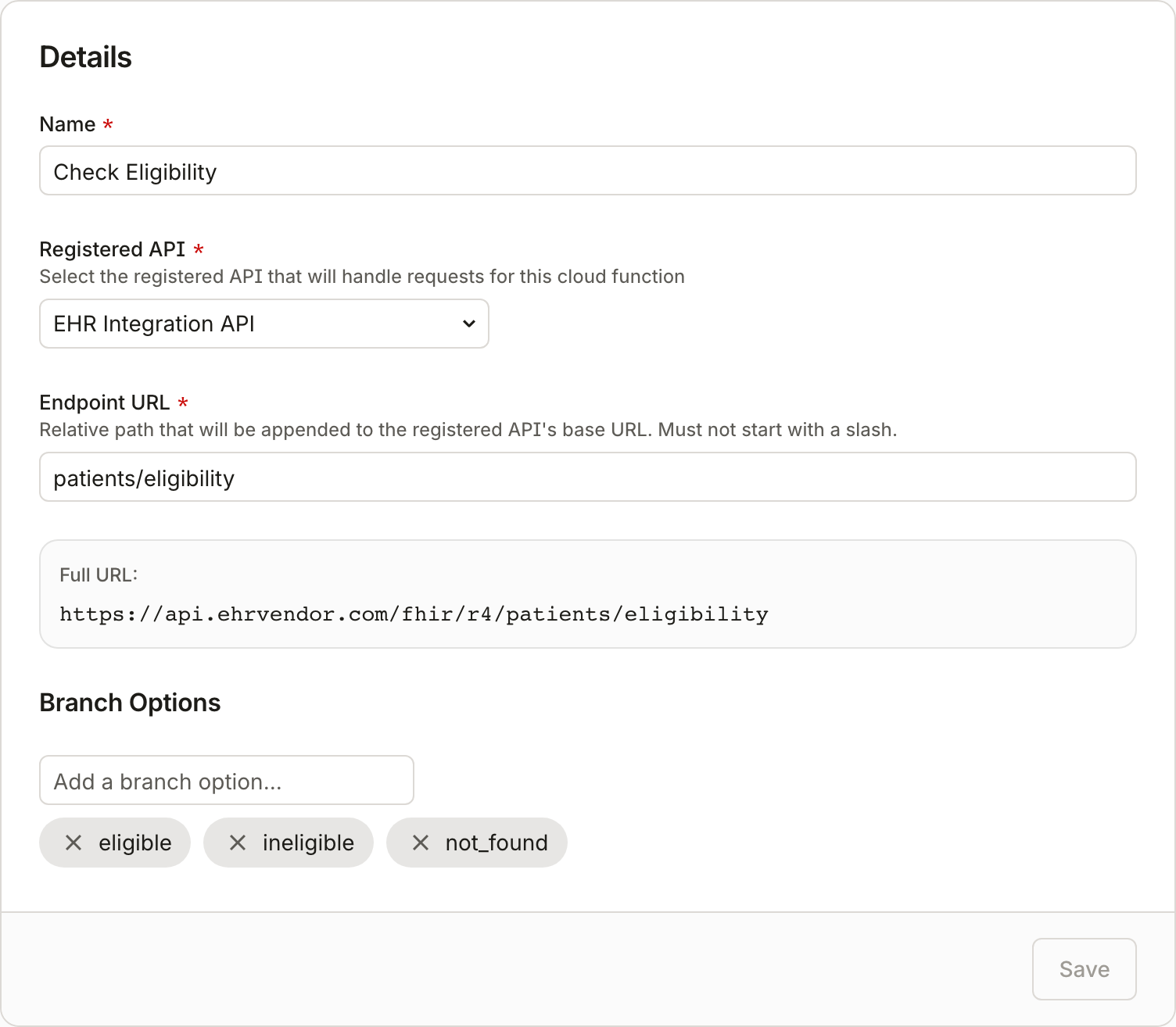 A cloud function's Details: the Registered API handling auth, the relative endpoint (with the composed Full URL preview), and the Branch Options an automation can branch on.