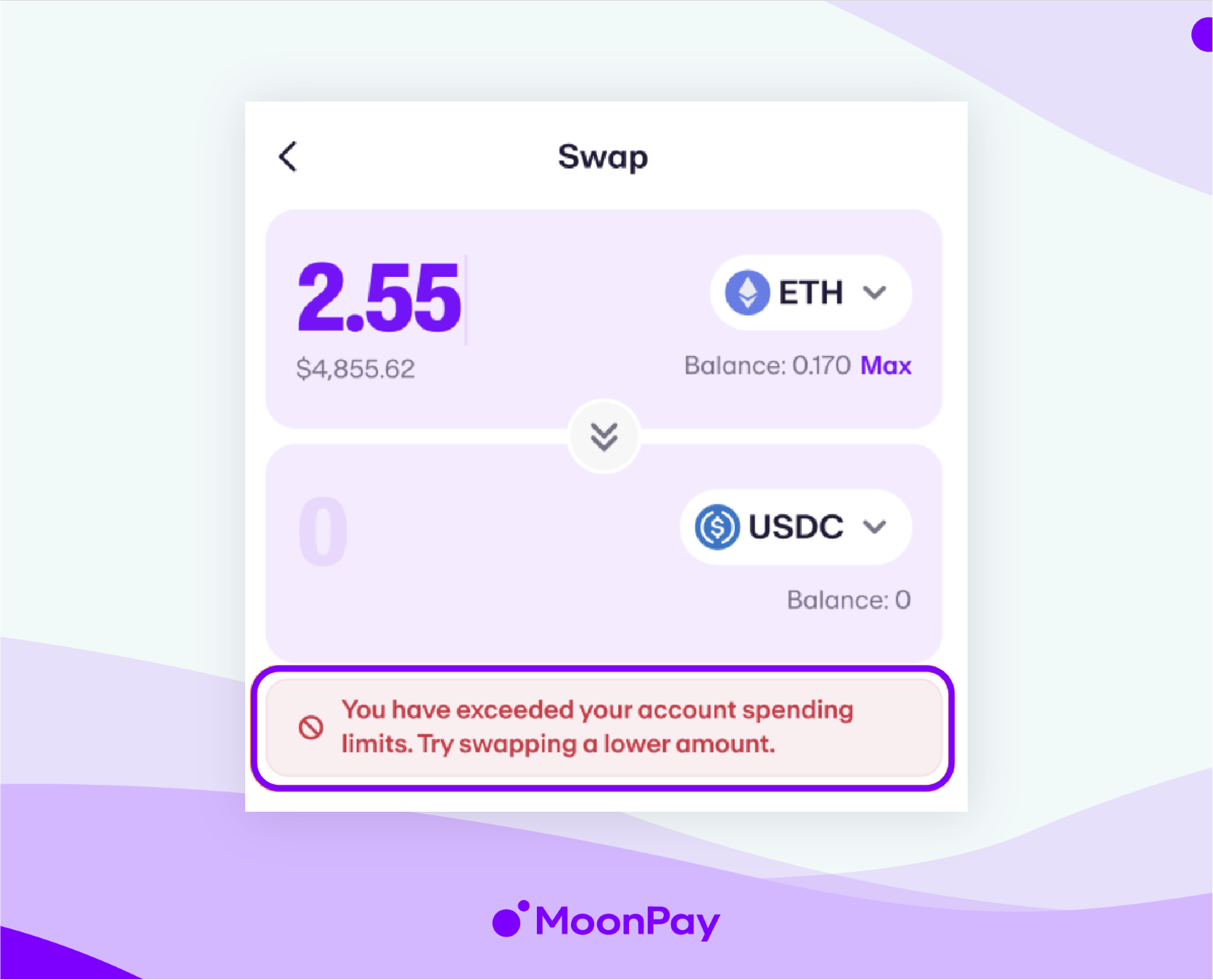 MoonPay's app window shows the amount of inputs that exceed the account's swap limits.