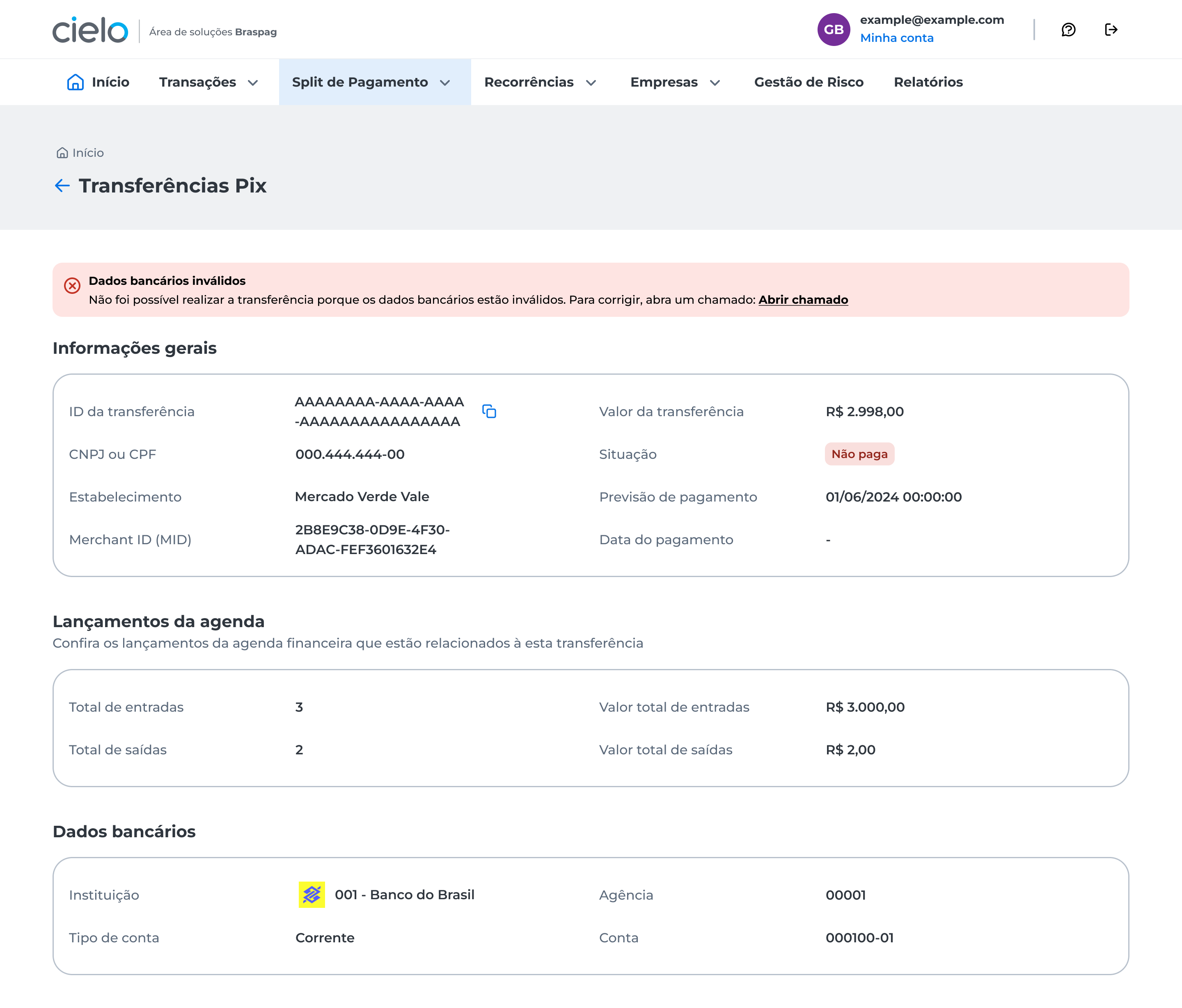 Dados bancários inválidos. Não foi possível realizar a transferência porque os dados bancários estão inválidos. Para corrigir, abra um chamado: Abrir chamado (link clicável)