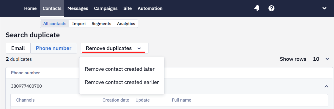 Remove duplicates dropdown with options to remove contact created later or earlier