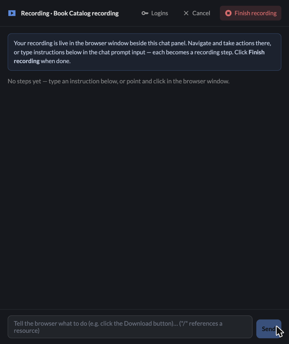 The recording view: the instruction card, the step list area, and the Logins / Cancel / Finish recording controls
