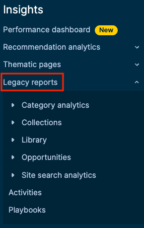 Insights navigation menu with the Legacy reports section expanded