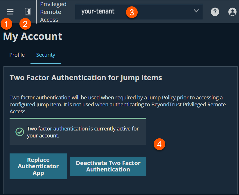 An image of BeyondTrust Privileged Remote Access interface showing the 'My Account' page with the 'Security' tab selected. The section titled 'Two Factor Authentication for Jump Items' explains that two factor authentication is used when required by a Jump Policy before accessing a configured Jump Item, but not for authenticating to the application itself. A green checkmark indicates that two factor authentication is active. Two buttons are present: 'Replace Authenticator App' and 'Deactivate Two Factor Authentication'.