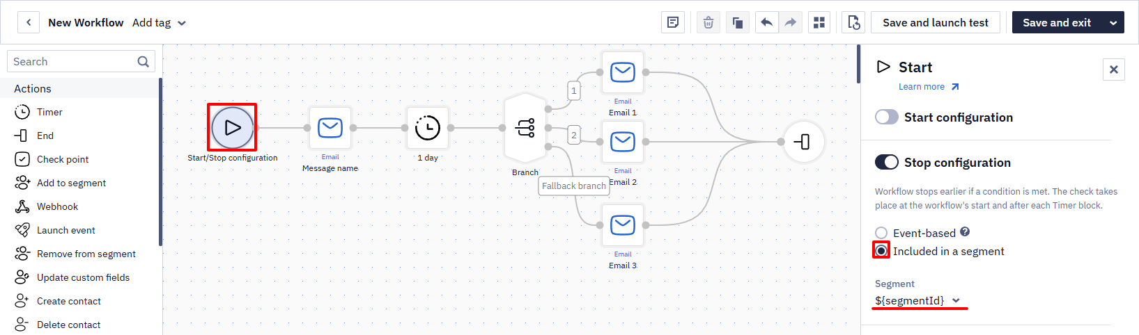 Start block settings with Included in a segment selected and the Segment field set to ${segmentId}.