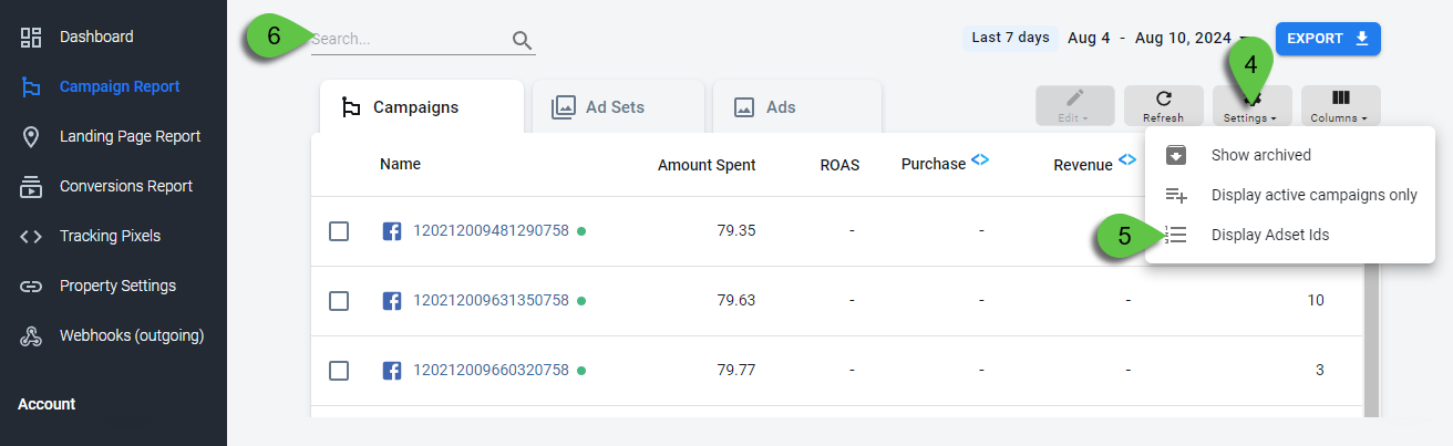 Use the Display Adset Names/Ids selector from the Settings menu to switch between campaign names and campaign ids.