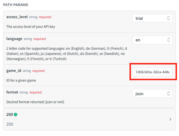 Some parameters (such as `game_id` in the sample) will require a unique identifier. 

Locate valid game, team, and player ids in separate API endpoints.