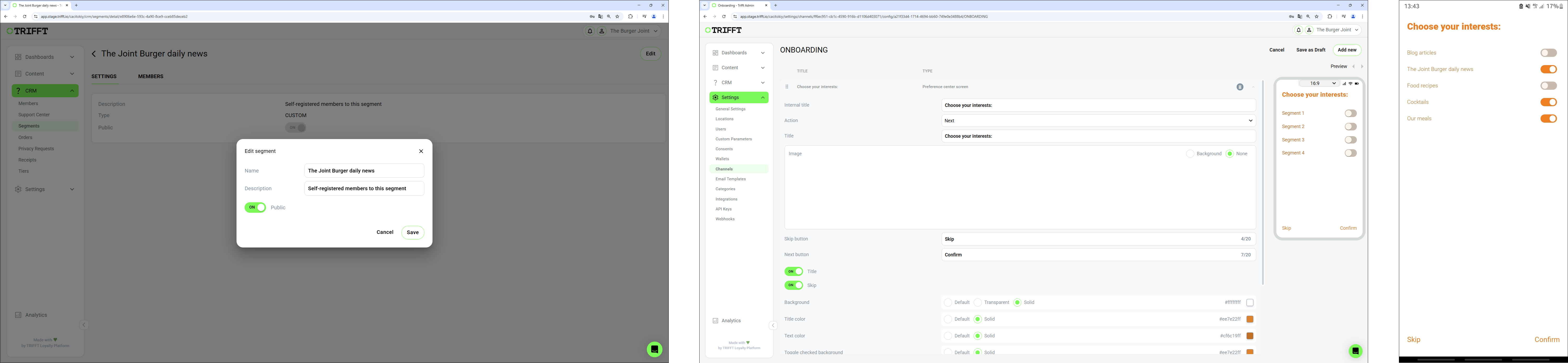 Setup of Public Segments, Setup of Channel Preferences Screen and the final outcome in the app.