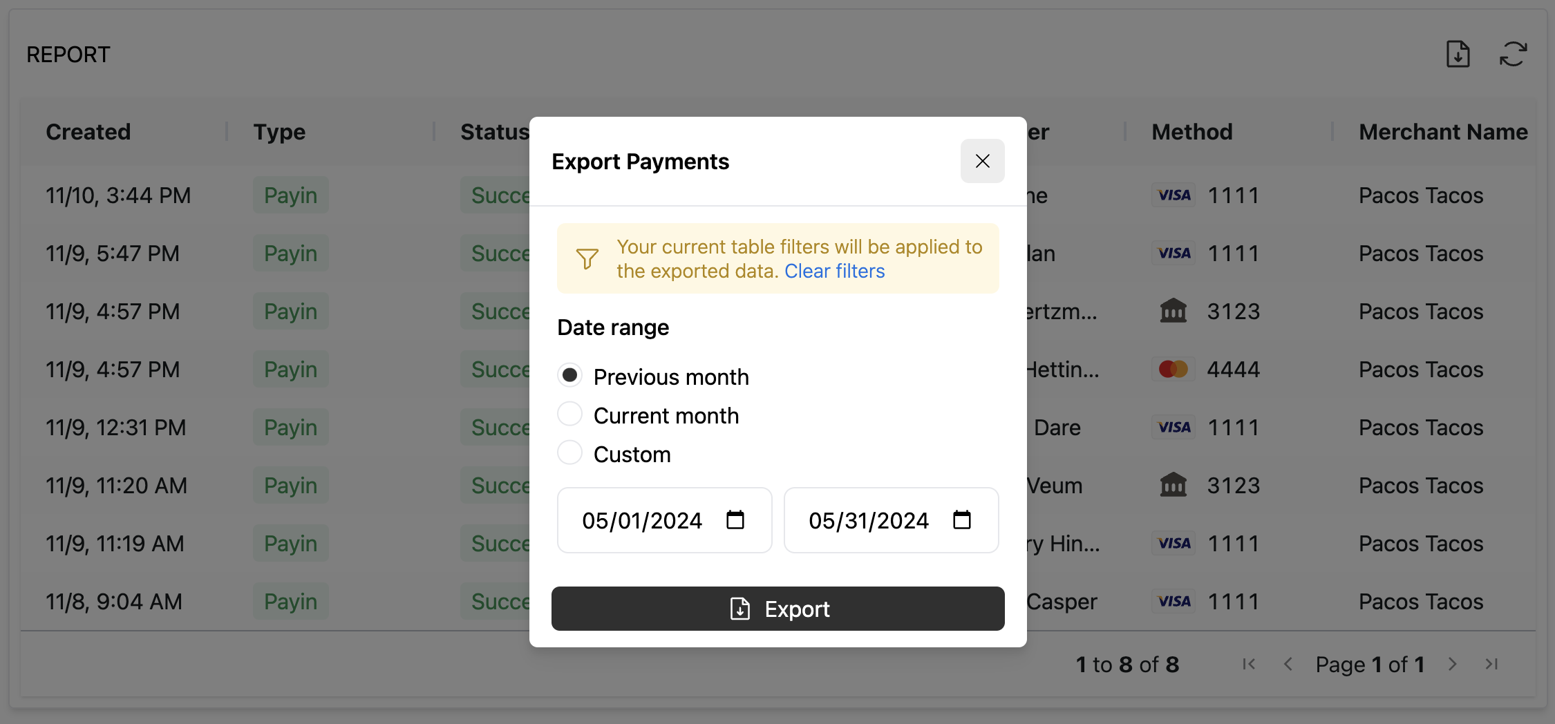 Any filters will be applied to the payment report export