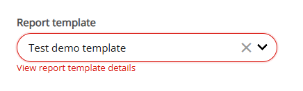 A custom template selected in the report scheduler. The template creator can select the link to view the template.
