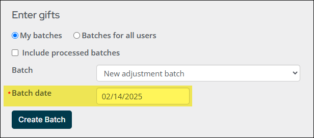 Enter gifts window with batch date emphasized