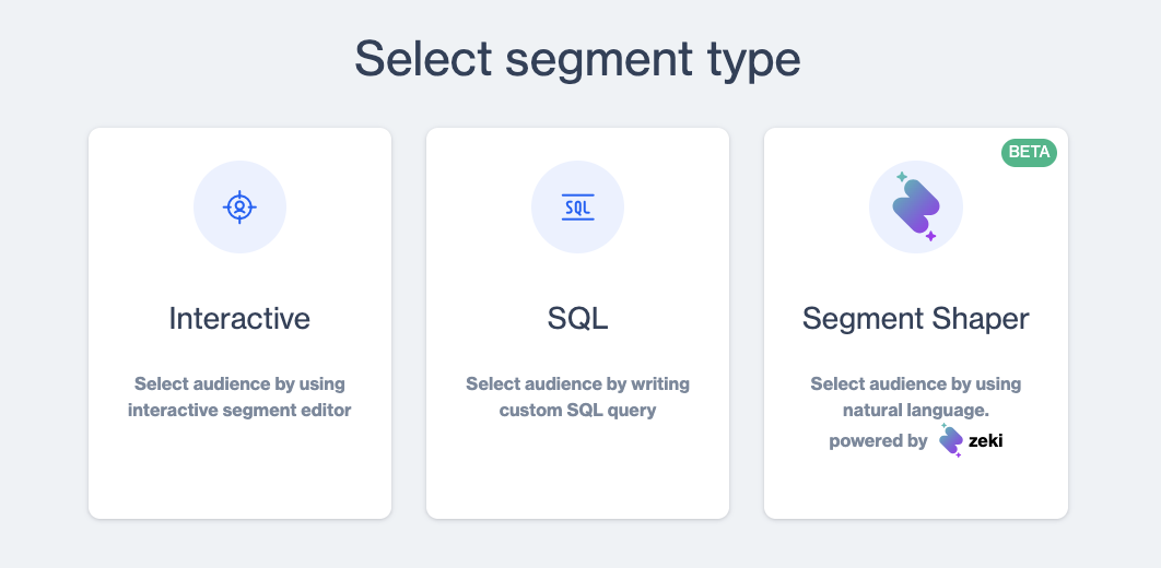 The Select segment type screen showing three options: Interactive, SQL, and Segment Shaper