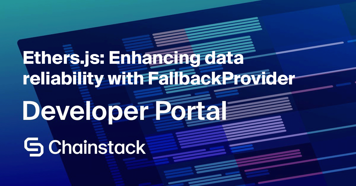 Ethers.js: Enhancing blockchain data reliability with FallbackProvider