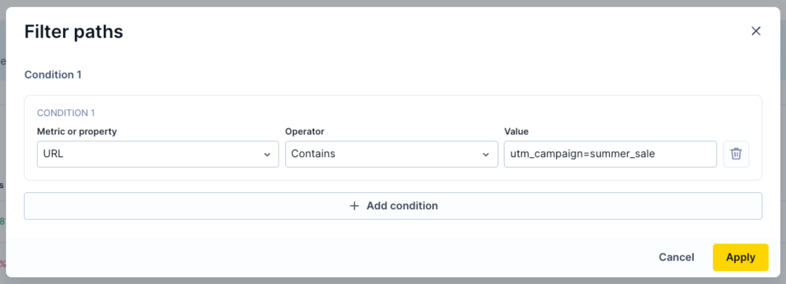 Filter paths dialog with metric or property, operator, and value fields.