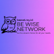 Be Wise Network