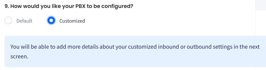 Screenshot of question 9: default or customized PBX