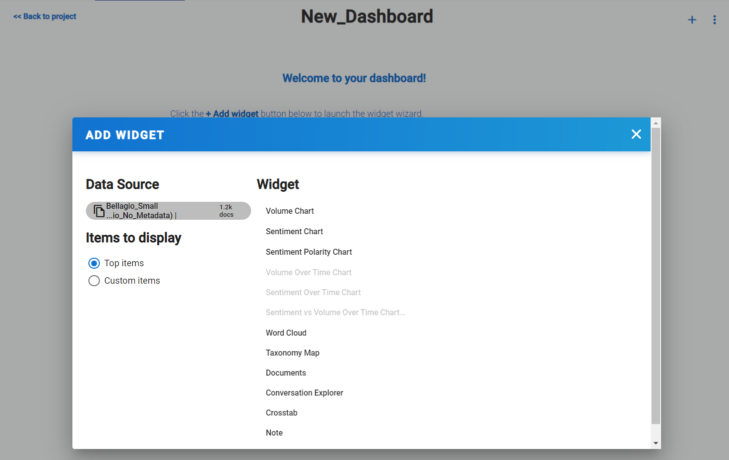 Creating a new dashboard will automatically open the Add Widget panel