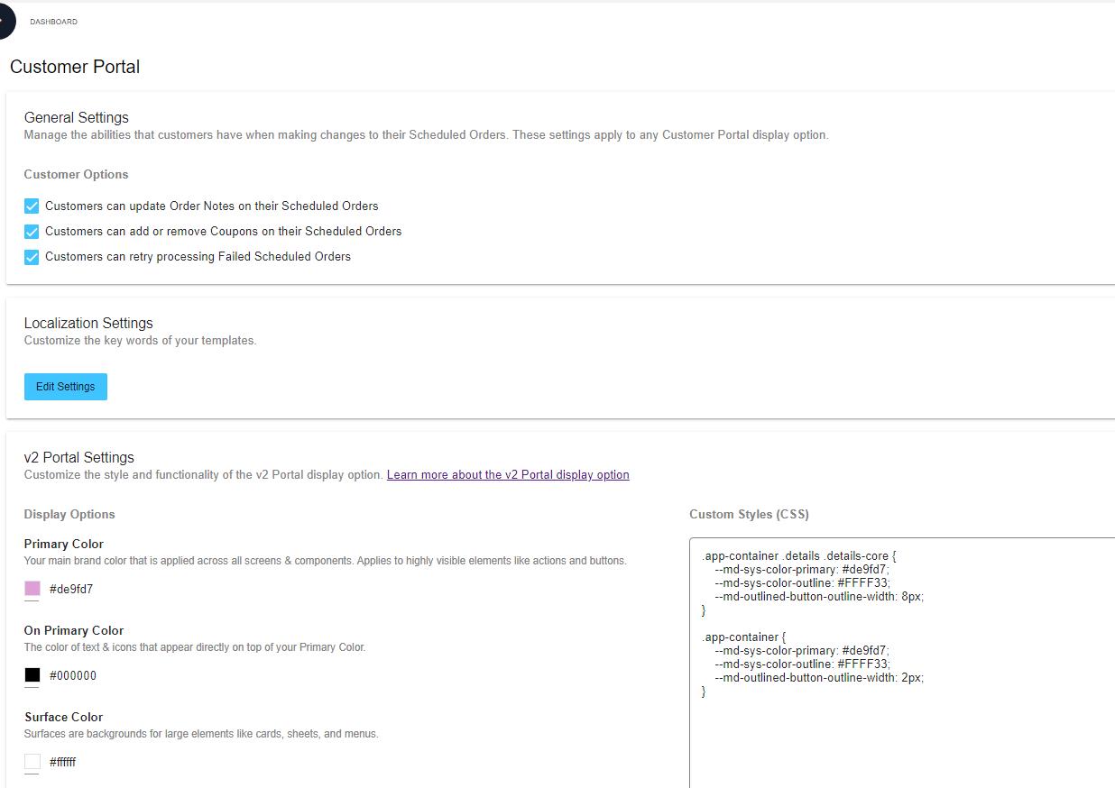 General Settings (top) apply to any Customer Portal Display Option.  v2 Portal Settings (below) apply only to the v2 Portal Display.