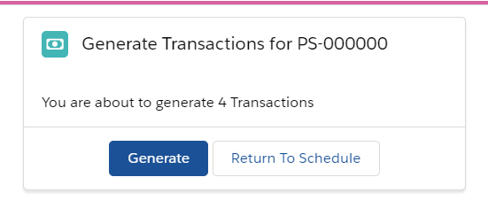 Here is an example of generating 4 Transactions from a Payment Schedules