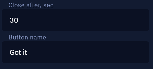 Close after, sec and Button name parameters