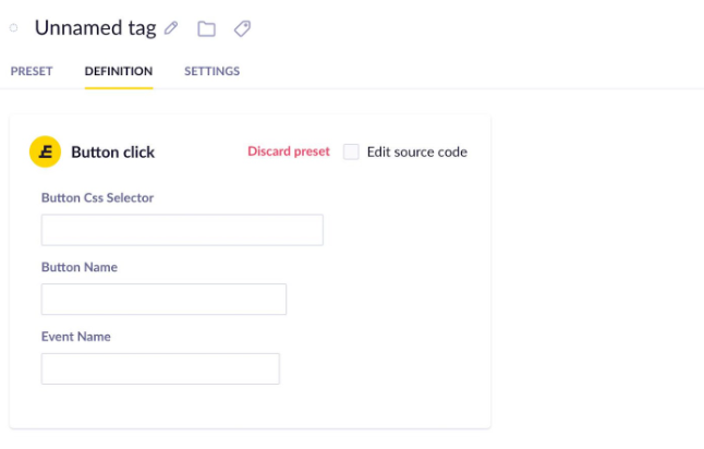 Definition section showing Button click preset variables and Edit source code option
