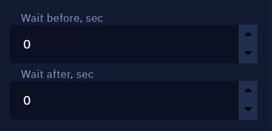 Wait before, sec and **Wait after, sec** parameters