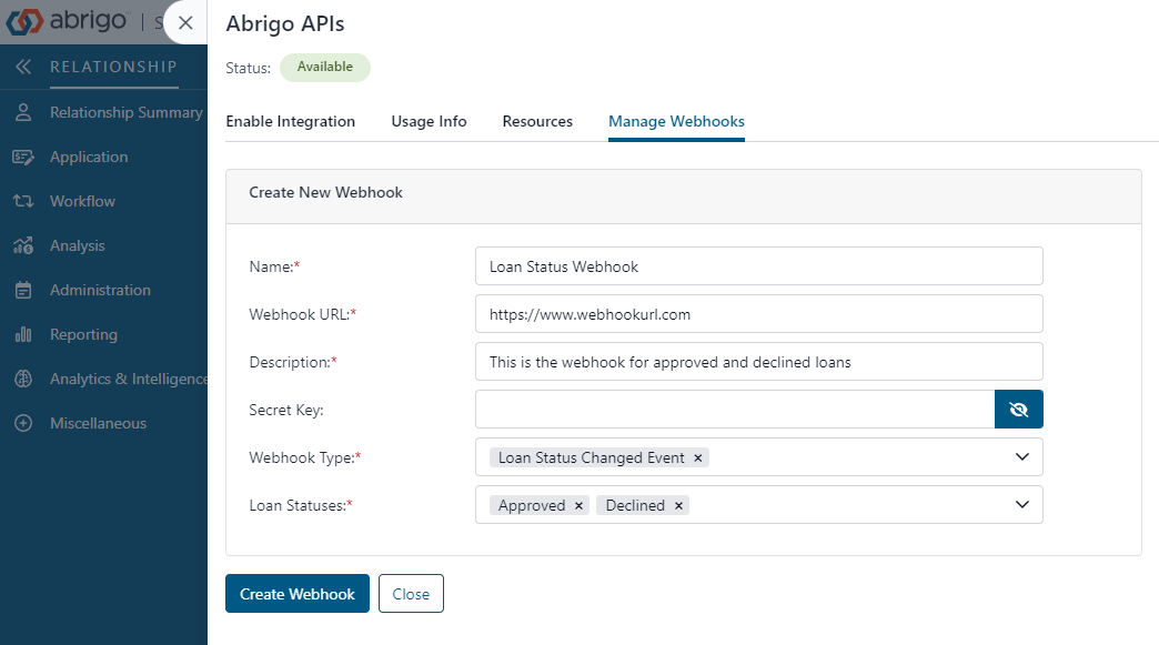 For Loan Status Changed Event, the Webhook type sub field is the specified loan status(es)