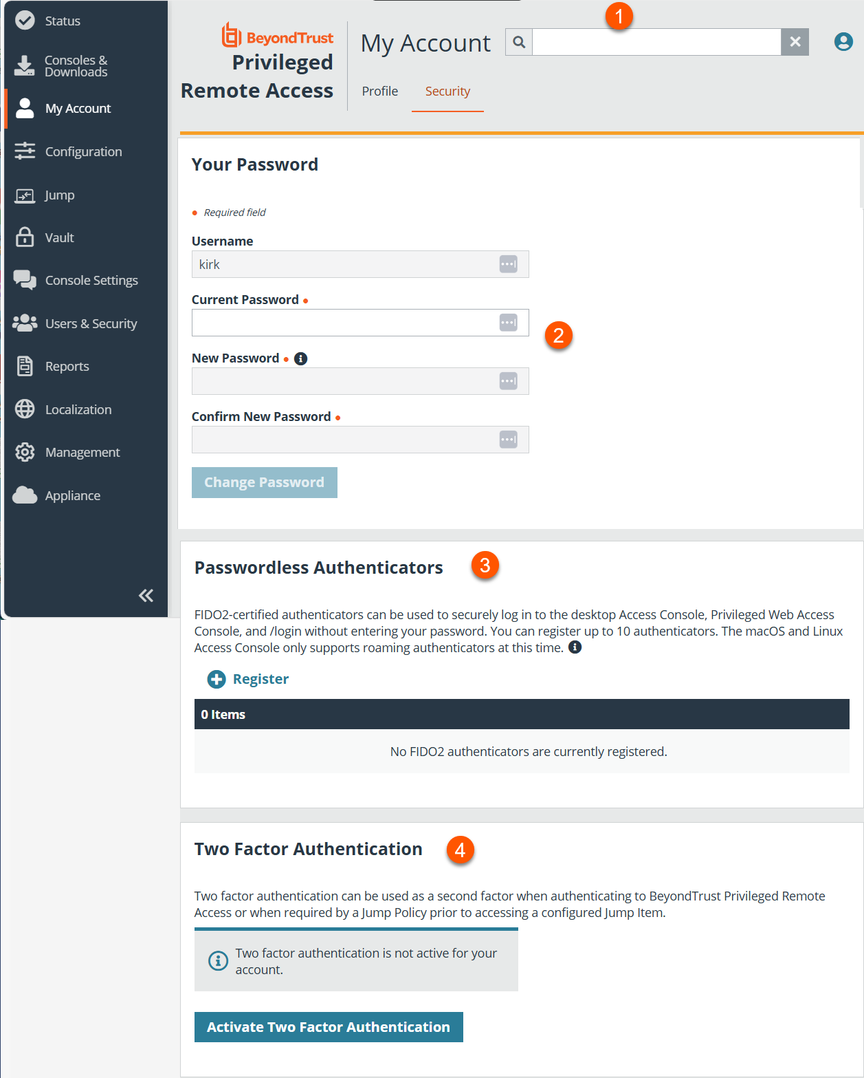 An image of the "My Account" section in the BeyondTrust Privileged Remote Access interface, under the "Security" tab. It includes three sections: "Your Password" with fields to change the password and a "Change Password" button; "Passwordless Authenticators" with a "Register" button and a message indicating no FIDO2 authenticators are registered; and "Two Factor Authentication" with an option to activate it and a message stating it is not currently active.
