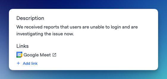 Google Meeting link on the incident